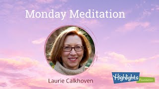 HFGather Laurie Calkhovens Monday Meditation 11121 [upl. by Unders]