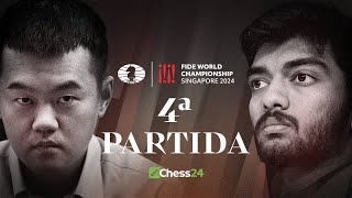 4ª Partida CAMPEONATO DEL MUNDO de la FIDE  Ding Liren vs Gukesh Dommaraju [upl. by Mallissa]