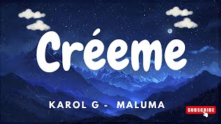 KAROL G Maluma  Créeme LetraReggaeton Lyrics [upl. by Oona]