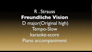 quotFreundliche Visionquot RStrauss D majorOriginal highTempoSlow Piano accompanimentkaraokescore [upl. by Krispin]