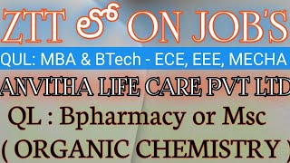 JOBS IN ZTT COMPANY IN SRICITY  ANVITHA LIFE CARE JOBS  NAIDUPETA  BPHARMACY  BY BALACHANDRAGIRI [upl. by Risley]