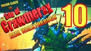 Borderlands 2 DLC  Son of Crawmerax Walkthrough  Post Boss Fight Business [upl. by Costa]