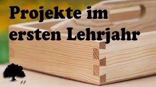 Tischler und Schreiner  Projekte im ersten Lehrjahr  JJ [upl. by Trey714]