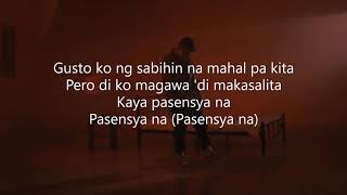 HonchoPasensya na ft Jekkpot x Skusta Clee lyrics [upl. by Auqenaj]