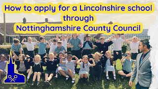 How To Apply For A Lincolnshire School When You Live In Nottinghamshire [upl. by Arec]