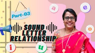 Lets Learn the Sound Combining Vowels and Consonants  Sound Letter Relationship  Part03 [upl. by Rubliw]