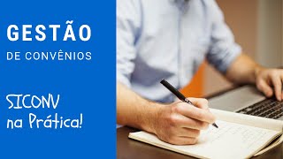 11  SICONV  Acompanhamento e Fiscalização I [upl. by Farrington311]