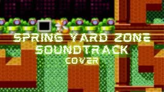 Spring Yard Zone Soundtrack Cover [upl. by Arahahs350]