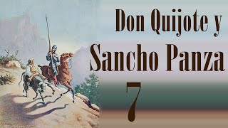 Don Quijote y Sancho Panza · Capítulo 7 · Segunda salida de don Quijote [upl. by Wilde]