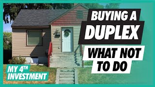 Buying A Duplex  What NOT To Do [upl. by Esirehs706]