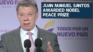 Columbias president Juan Manuel Santos awarded Nobel Peace Prize [upl. by Otipaga12]