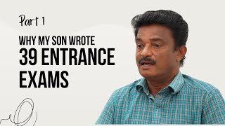 Lessons from 39 entrance exams A parents advice to students TICF Success Stories  Part 1 [upl. by Anauqat]