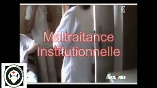 Maltraitance Institutionnelle [upl. by Yekcim]