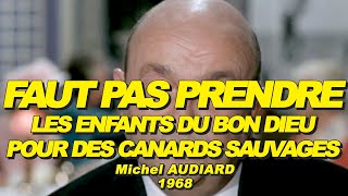 FAUT PAS PRENDRE LES ENFANTS DU BON DIEU POUR 1968 Bernard BLIER André POUSSE Françoise ROSAY [upl. by Pogue]