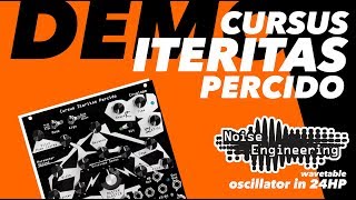 Cursus Iteritas Percido wavetable oscillator with MASTER BLASTER demo [upl. by Ettenot]