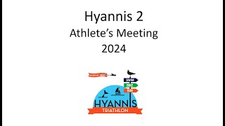 Hyannis 2 Athletes Meeting 2024 [upl. by Kalindi]