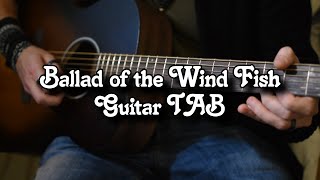 Ballad of The Wind Fish  easy Guitar TAB [upl. by Narak]