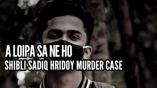 a loipa sa ne ho Shibli murder case [upl. by Anilecram]