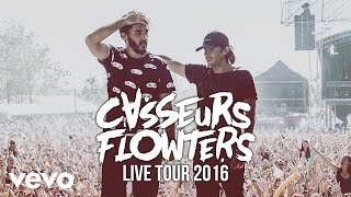 Casseurs Flowters  Live Tour 2016 [upl. by Adnilemre853]