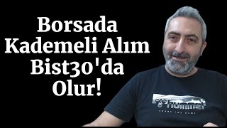 Kademeli Alım İçin Bist30 Hisselerinden Şaşma thyao [upl. by Fitton]