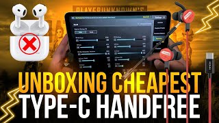 Unboxing Best TypeC Earphones for iPad amp iPhone  Cheap Typec Earphones for PUBG Gaming Earphones [upl. by Adnoved]