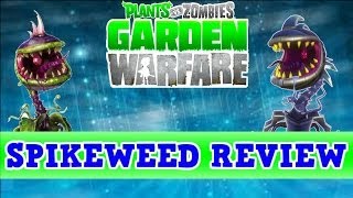 Plants vs Zombies Garden Warfare  Spikeweed vs Spiky Spikeweed Ability Review [upl. by Unity]