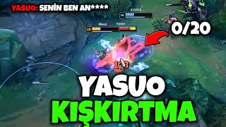 YASUO KIŞKIRTMAAA TAM 20 KEZ KESTİK ÇILDIRDI 🤡 [upl. by Kevon491]