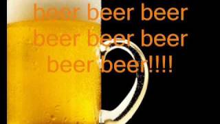 beer song lyrics [upl. by Eidas]