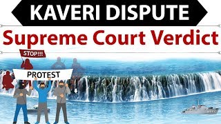 Cauvery verdict by Supreme Court for river dispute bw Karnataka amp Tamilnadu  Current Affairs 2018 [upl. by Raimundo]