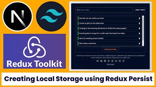 Creating and Saving data in Local Storage using Redux Persist  todo app final part [upl. by Eberta]