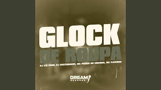 Glock De Roupa [upl. by Lienet374]