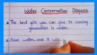 Slogans On Water Conservation In English  International Essay Writing  Water Slogans in English [upl. by Nagaer]