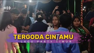 LAGU PARTY TIMUR 🔥 TERGODA CINTAMU BEAT DANSA [upl. by Ynattib586]