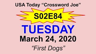 S02E84 USA Today Crossword quotFirst Dogsquot March 24 2020 [upl. by Aikkin251]