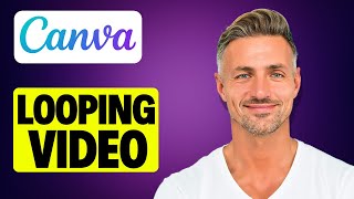 How To Loop Video in Canva  2024 [upl. by Chadbourne]