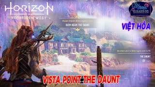 Horizon Forbidden West  GUIDE  Vista Point The Daunt  Việt Hóa [upl. by Nywde219]