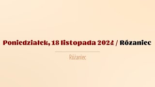 Różaniec  18 listopada 2024 [upl. by Ruberta]