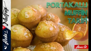 Portakallı Muffin Tarifi  Kolay ve Yumuşacık Kek Tarifi  Arda’nın Mutfağı [upl. by Einniw]