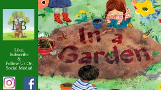 🌷 In A Garden  Read Aloud [upl. by Ainesell829]