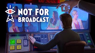 Not For Broadcast  Episode 1 Behind the Scenes [upl. by Gerger]