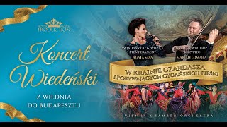 KONCERT WIEDEŃSKI W KRAINIE CZARDASZA 2025 [upl. by Hector]