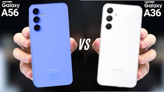 Galaxy A56 vs A36 Samsungs Latest MidRange Models Compared [upl. by Prospero]