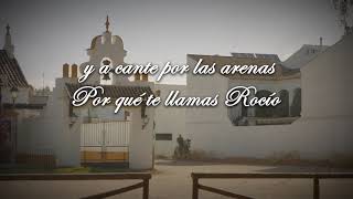 Ecos del Rocio  Por qué te llamas Rocío Lyric Video Oficial [upl. by Peterson]