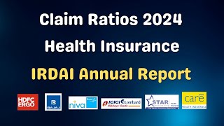 Latest Health Insurance Claim Ratios 2024 I IRDAI Annual Report I insurance healthinsurance [upl. by Wieren]