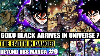 Beyond Dragon Ball Super Goku Black Arrives In Universe 7 Earth In Danger As Goku Black Attacks [upl. by Shem]