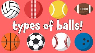 Types of Balls Learning Names of Sports Balls in English for Kids [upl. by Aicenaj]