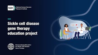 Sickle cell disease gene therapy education project  Vence Bonham [upl. by Burgwell]