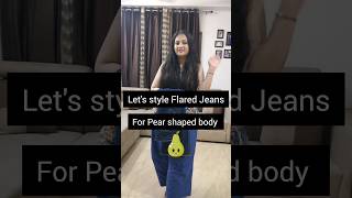 How to style Flared Jeans for pear shaped body  Jeans outfits for pear shaped body pearshapedbody [upl. by Attenev]