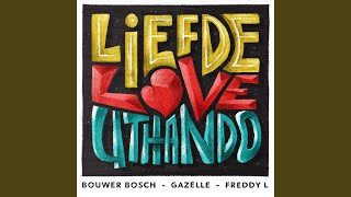 Liefde Love Uthando [upl. by Ylro]