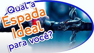 ⚔Qual é a Espada Ideal Pra Você⚔ [upl. by Fae]